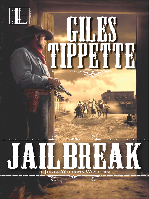 Title details for Jailbreak by Giles Tippette - Available
